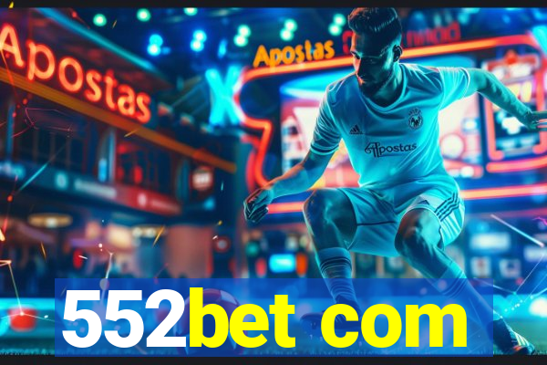 552bet com